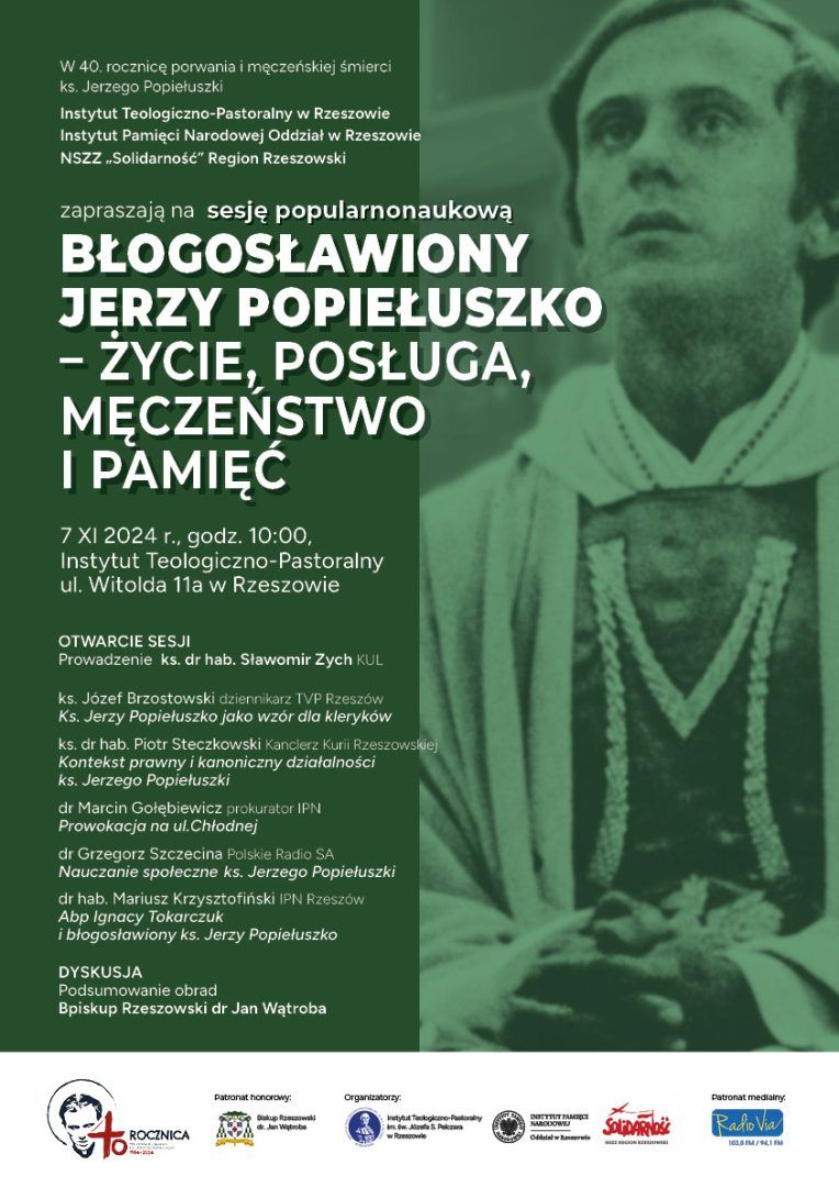 Sesja popularnonaukowa błogosławiony Jerzy Popiełuszko - życie, posługa, męczeństwo i pamięć